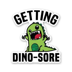 Getting Dinosore Sticker Getting Dinosore Sticker