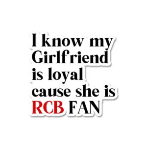 Girlfriend Is Rcb Fan Sticker Girlfriend Is Rcb Fan Sticker