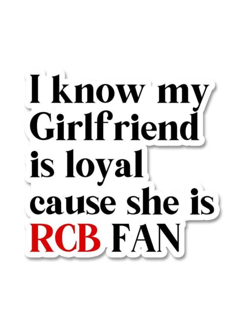 Girlfriend Is Rcb Fan Sticker