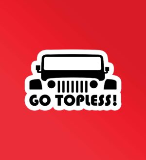 Go Topless Sticker Go Topless Sticker