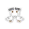 Goose Bump Sticker