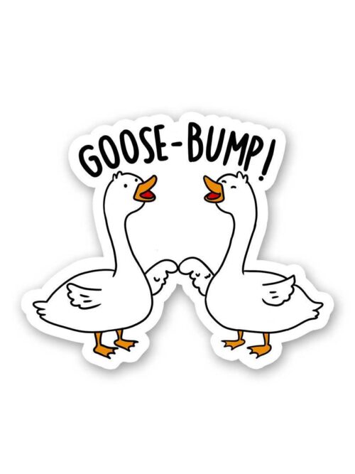 Goose Bump Sticker