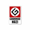 Grammar NAZI Sticker