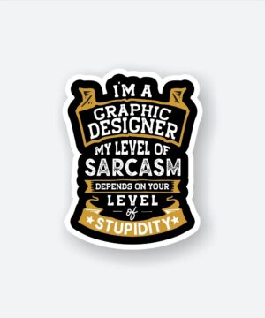 Graphic Designers Sarcasm
