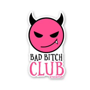Group Bad Bitch Club Sticker Group Bad Bitch Club Sticker