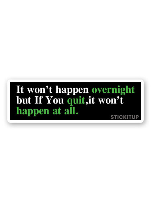 Happen At All Sticker