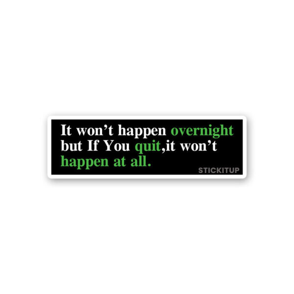 Happen At All Sticker