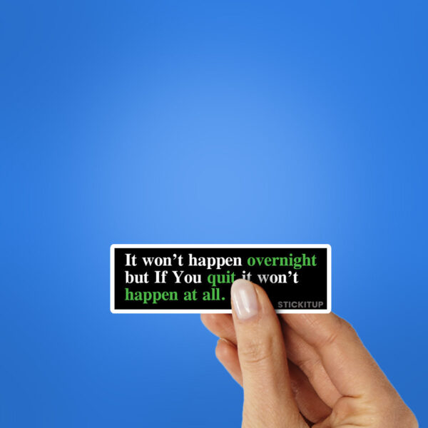 Happen At All Sticker