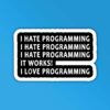 Hate Love Programming Programmer Coding Sticker