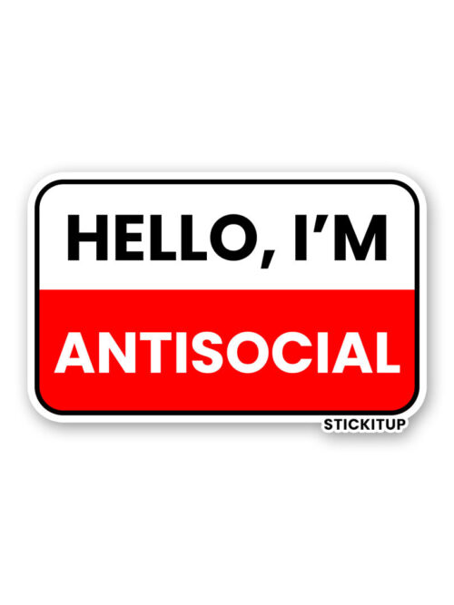 Hello Im Antisocial Sticker