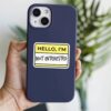 Hello Im Not Interested Sticker