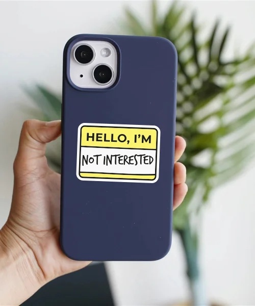 Hello Im Not Interested Sticker Hello Im Not Interested Sticker