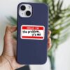 Hello Im The Problem Its Me Sticker