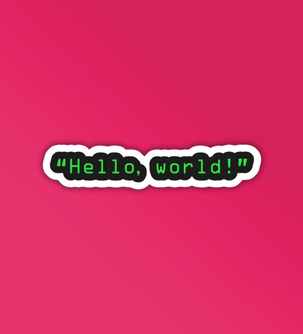 Hello World Programmer Coding Sticker Hello World Programmer Coding Sticker