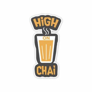 High On Chai Sticker High On Chai Sticker