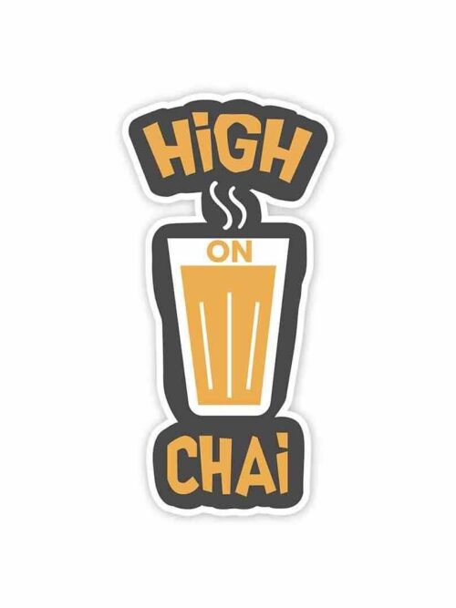 High On Chai Sticker