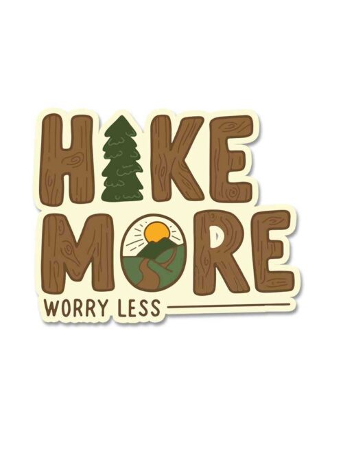 Hike More Worry Less Sticker