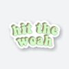 Hit The Woah Sicker