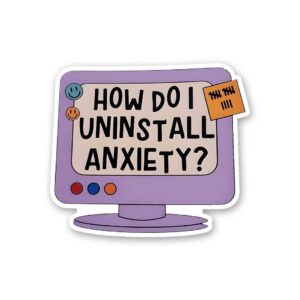 How Do I Uninstall Anxiety Sticker How Do I Uninstall Anxiety Sticker