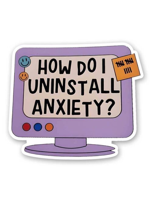 How Do I Uninstall Anxiety Sticker