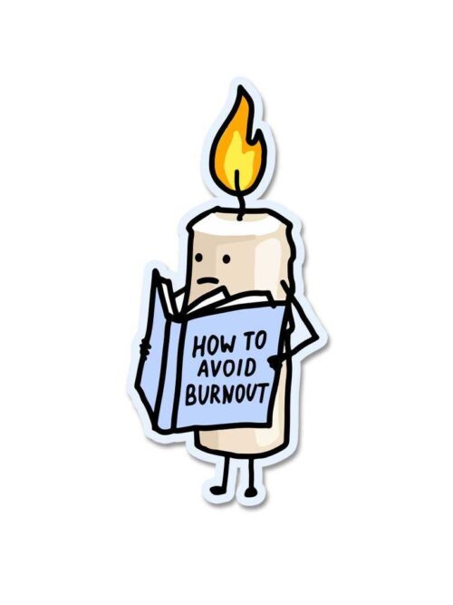 How To Avoid Burnout Sticker