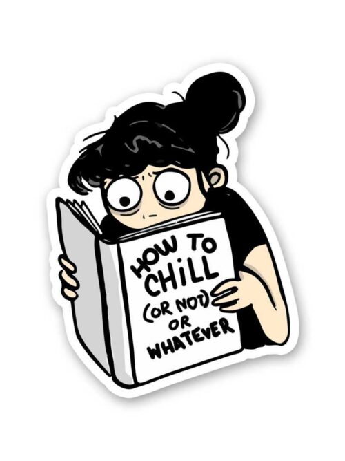 How To Chill Sticker