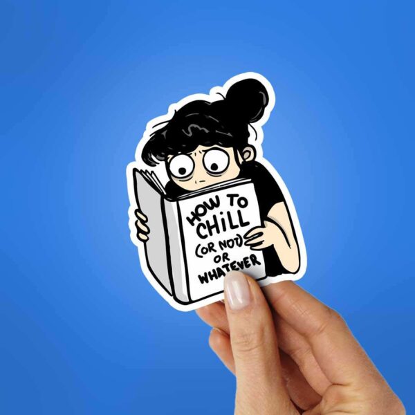 How To Chill Sticker How To Chill Sticker
