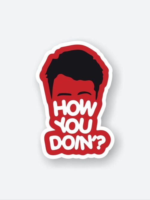 How You Doin Friends Sticker