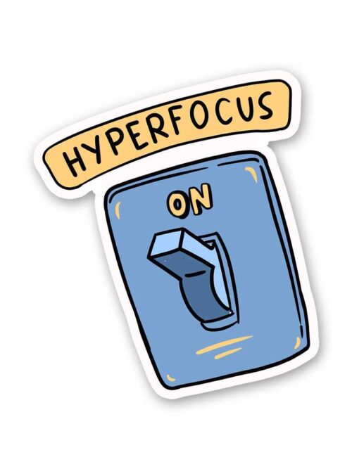 Hyperfocus Sticker