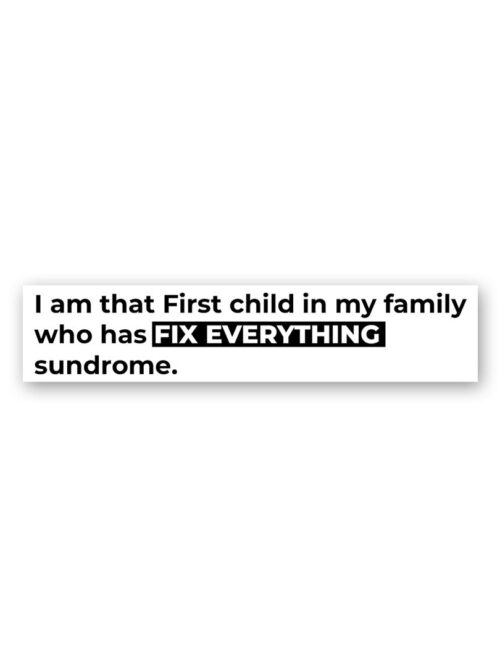 I Am That First Child Sticker