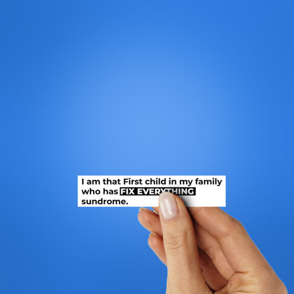 I Am That First Child Sticker