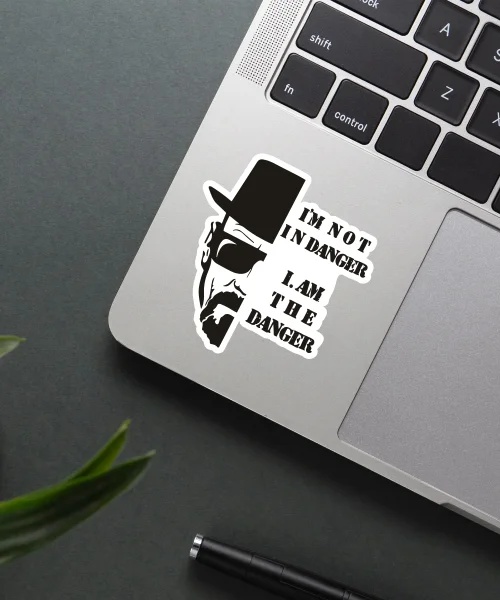 I Am The Danger Sticker I Am The Danger Sticker