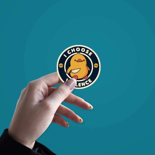 I Choose Violence Sticker