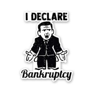 I Declare Bankruptcy Sticker I Declare Bankruptcy Sticker