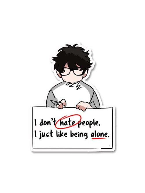 I Dont Hate People Sticker