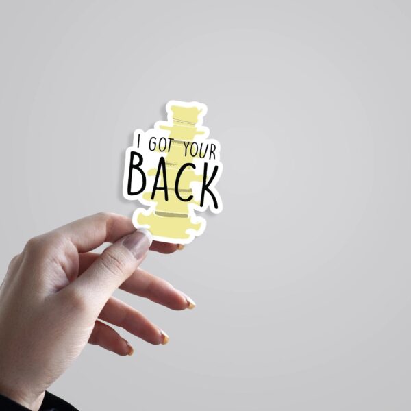 I Got Your BACK Witty Stickers I Got Your BACK Witty Stickers