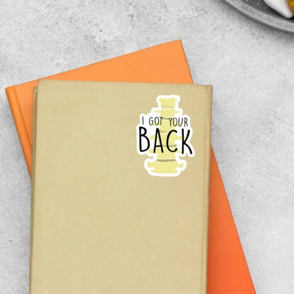 I Got Your BACK Witty Stickers I Got Your BACK Witty Stickers
