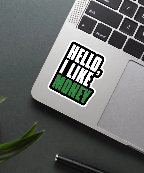 I Like Money Sticker