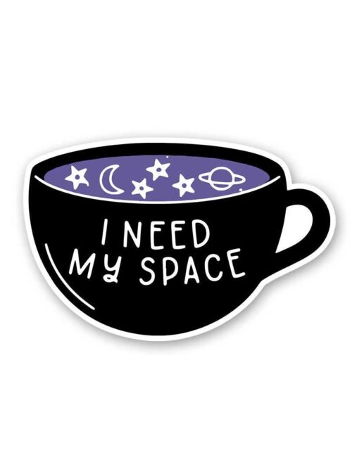 I Need My Space Sticker