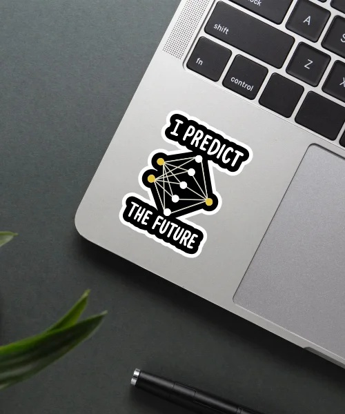I Predict The Future Sticker
