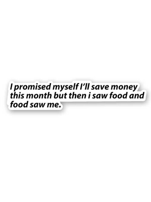 I Promised Myself Sticker