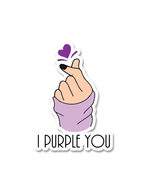 I Purple You Sticker