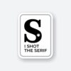 I Shot The Serif