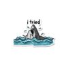 I Tried Sticker