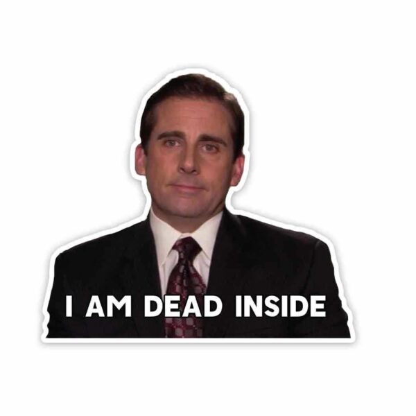 I Am Dead Inside Sticker