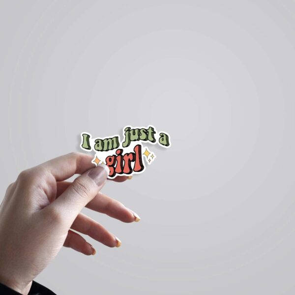 I Am Just A Girl Witty Stickers I Am Just A Girl Witty Stickers