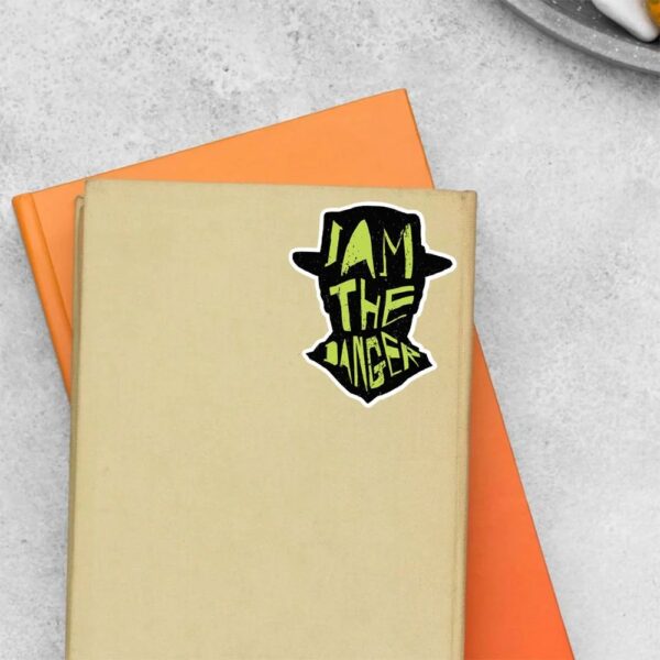 I Am The Danger TV Shows Stickers