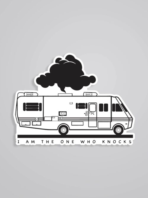 I Am The One Who Knocks RV TV Shows Stickers