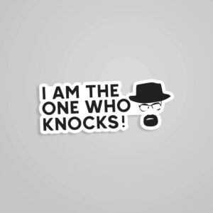 I Am The One Who Knocks TV Shows Stickers