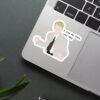 I Can Do This All Day Sticker